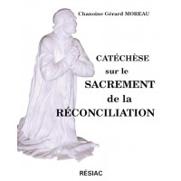 CATECHESE SUR LE SACREMENT DE LA RECONCILIATION
