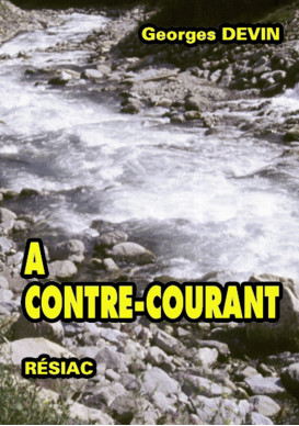 A CONTRE COURANT Volume 1