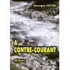A CONTRE COURANT Volume 1