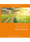 100 CHEMINS POUR ÊTRE PLUS HEUREUX