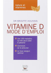 VITAMINE D MODE D'EMPLOI 