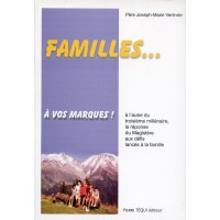 FAMILLES… À VOS MARQUES ! - À L'AUBE DU 3e MILLÉNAIRE