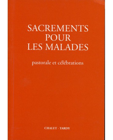 SACREMENTS POUR LES MALADES Edition de poche pour le célébrant