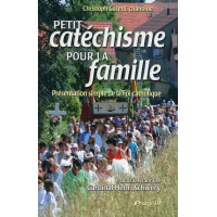 PETIT CATECHISME POUR LA FAMILLE