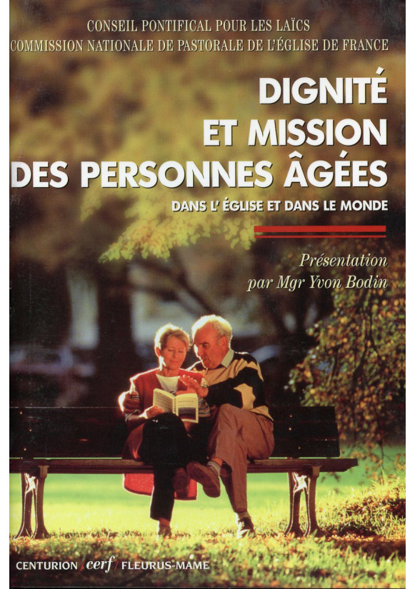 DIGNITÉ ET MISSION DES PERSONNES AGÉES